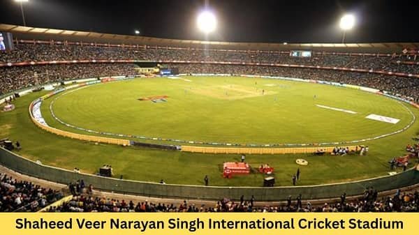 Shaheed Veer Narayan Singh International Cricket Stadium