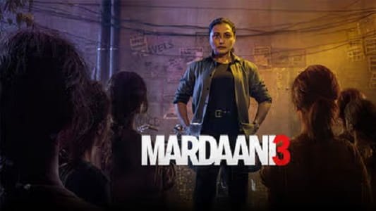 Mardaani 3 Movie